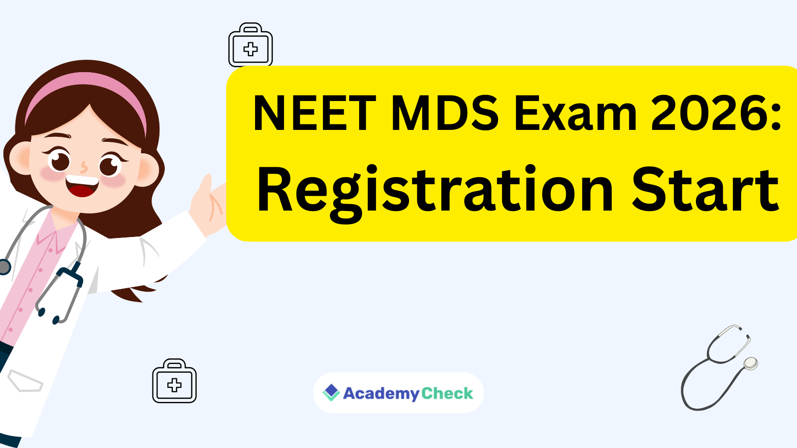 NEET Exam 2026: Registration, Form Date, Eligibility & Preparation Guide